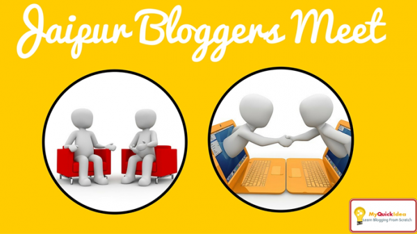 Jaipur Bloggers Meet By #Myquickidea