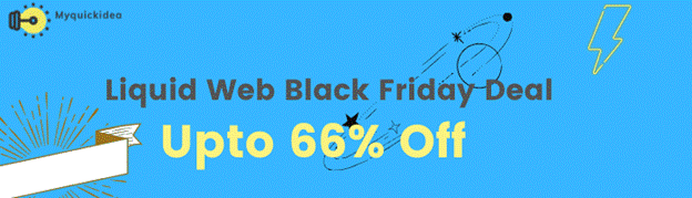 Liquid Web Black Friday Deal 2021: 60% 0ff for 3 Months