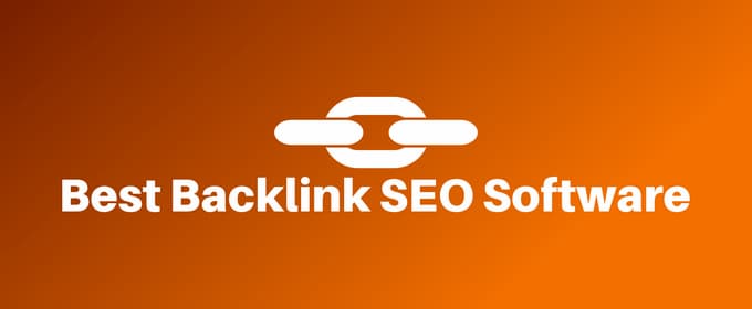 5 Best Backlink SEO Software for Automatic Link Building