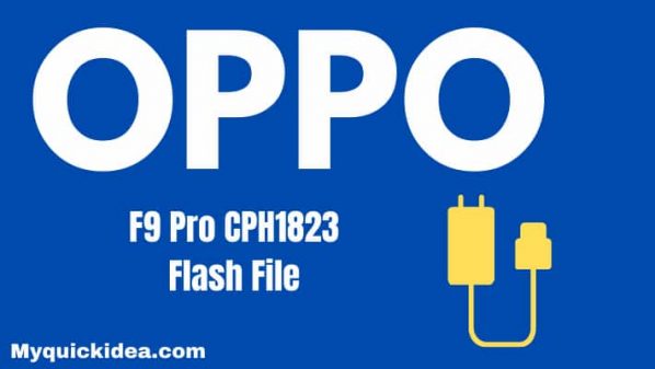 OPPO F9 Pro CPH1823 Flash File (Stock Rom)