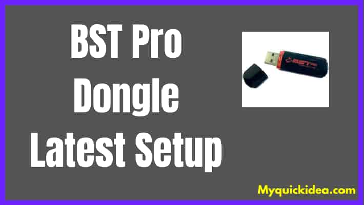 Download BST Pro Dongle Latest Setup v4.03 FREE (2022)