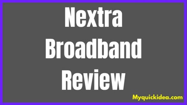 Nextra Broadband Review 2022: The Worst Broadband Service Ever?