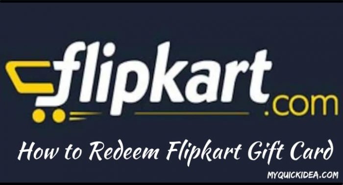 How to Redeem Flipkart Gift Card