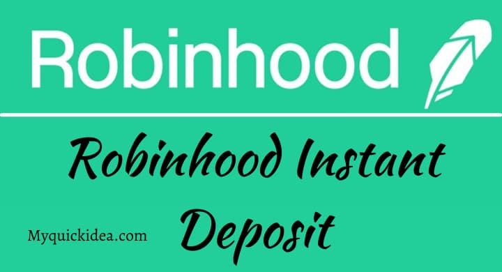 Robinhood Instant Deposit: Complete Guide For the Best Experience
