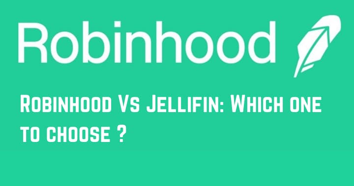 Robinhood-Vs-Jellifin-Which-one-to-choose-in-2021