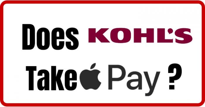 Does Kohl’s Take Apple Pay