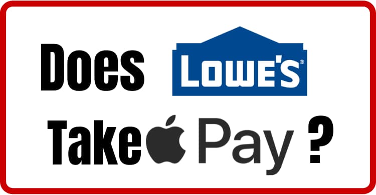 Does-Lowes-Take-Apple-Pay