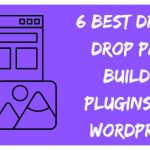 6 Most Popular Drag & Drop Page Builder Plugins for WordPress
