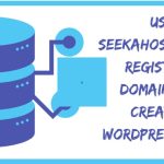 How to use SeekaHost.app to register a domain name and create a WordPress site?