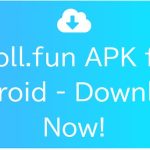 2roll.fun APK for Android - Download Now!