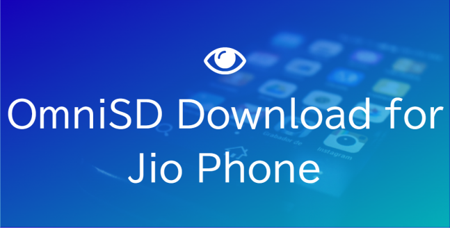 OmniSD Download for Jio Phone