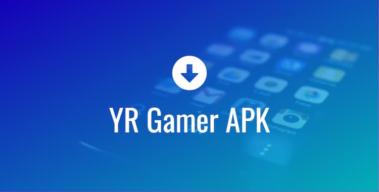 YR Gamer APK Download latest version