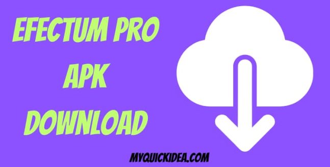 Download Efectum Pro Apk