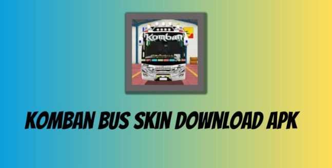 Komban Bus Skin Download Apk