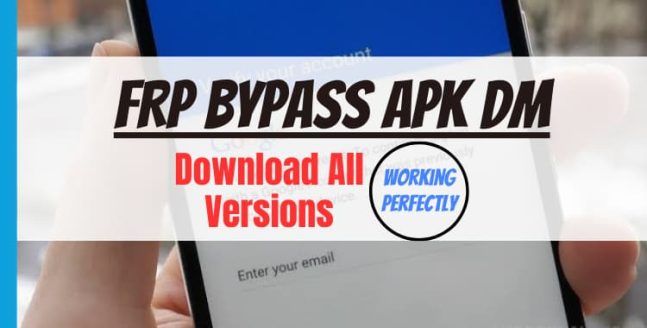 FRP Bypass Apk DM ByPass Google Account