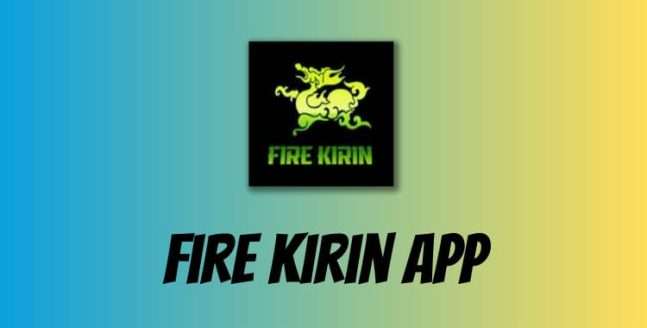 Fire Kirin Download for Android