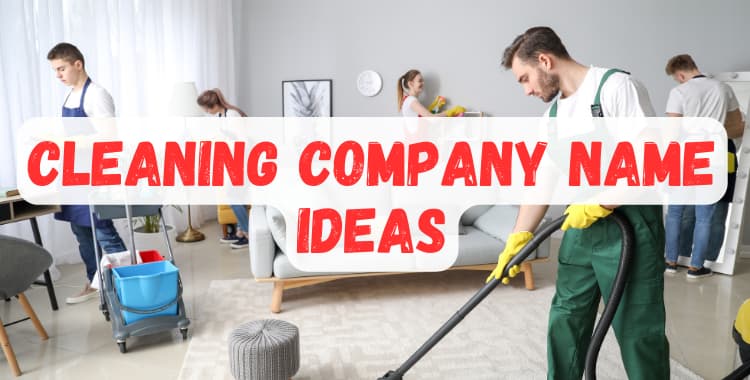 Cleaning Company Name Ideas