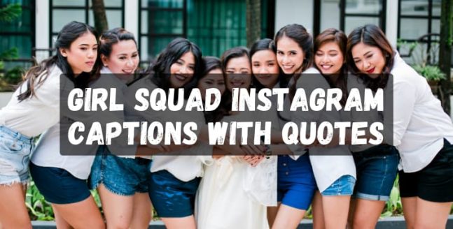 Girl Squad Instagram Captions with Quotes