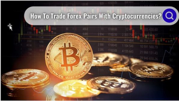 Trade Forex Pairs With Cryptocurrencies